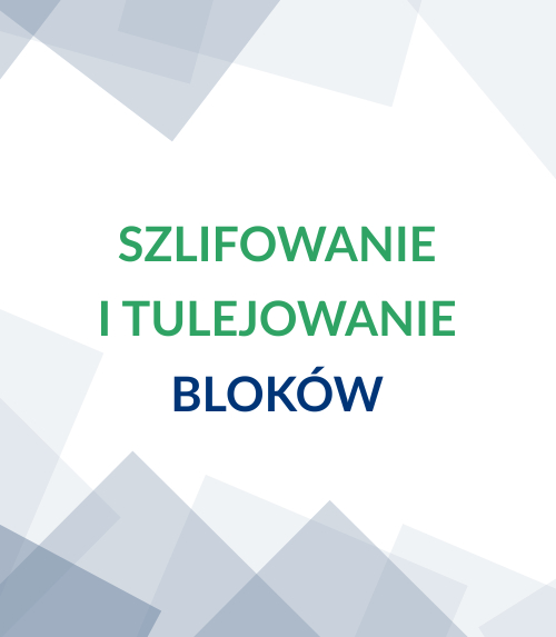 Szlifowanie i tulejowanie bloków